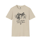 Life Is Better At The Barn Saddle T-Shirt