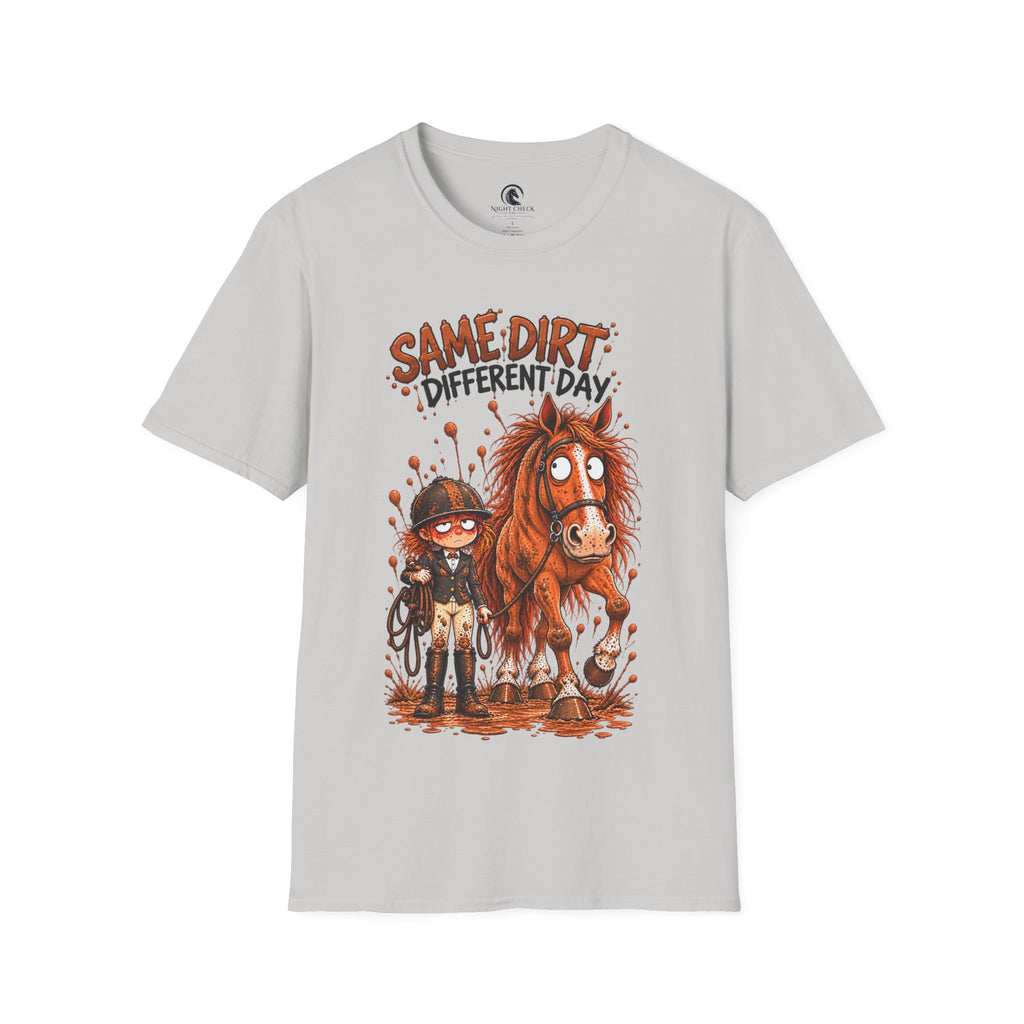 Same Dirt Different Day Muddy Horse T-Shirt