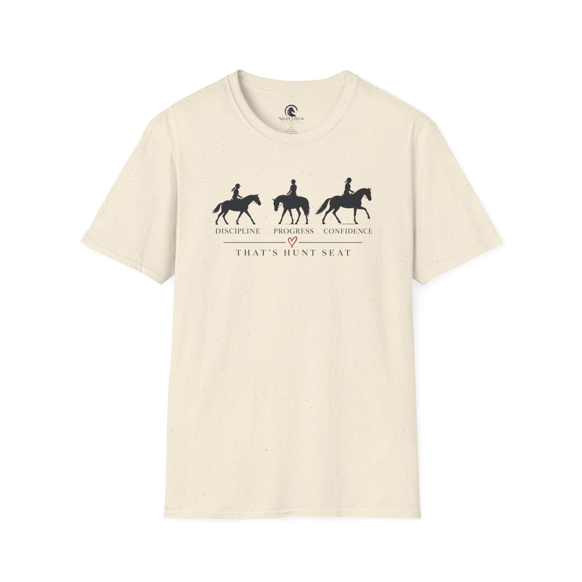 Discipline Progress Confidence Hunt Seat T-Shirt