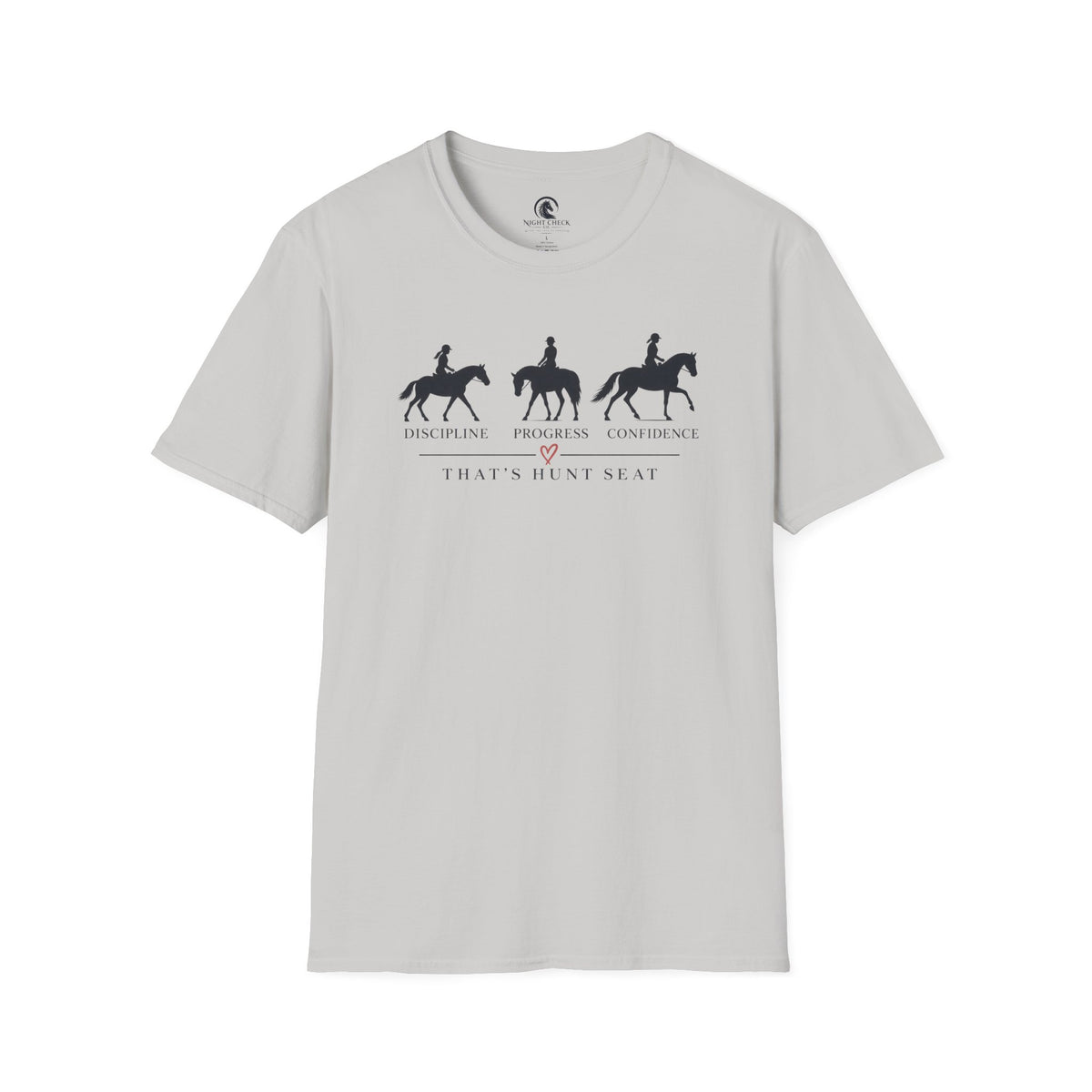 Discipline Progress Confidence Hunt Seat T-Shirt