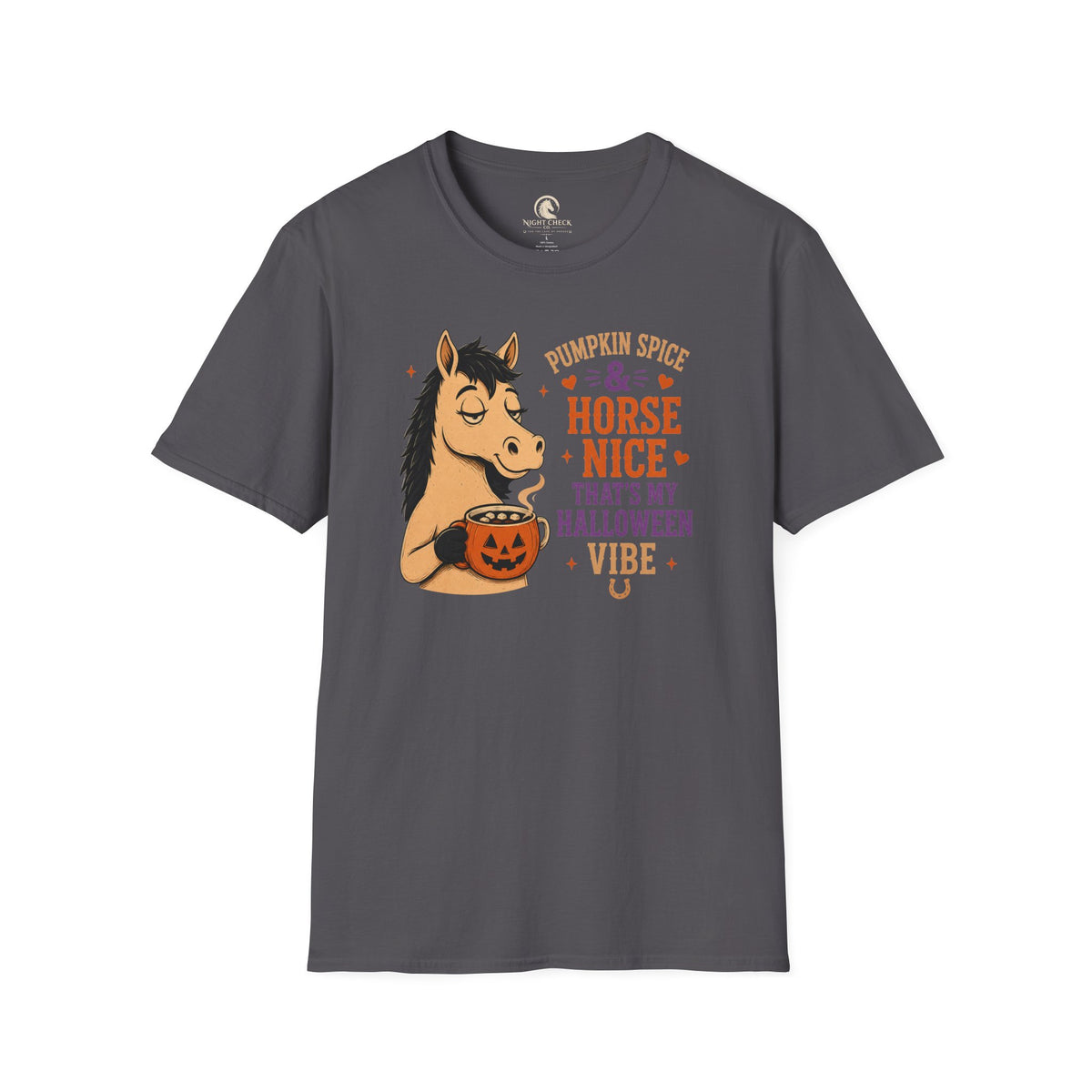 Pumpkin Spice And Horse Nice T-Shirt