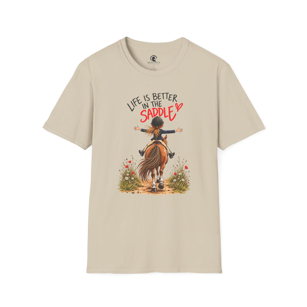 Life Is Better In The Saddle T-Shirt