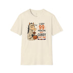 99 Problems But Candy Ain't One Horse T-Shirt