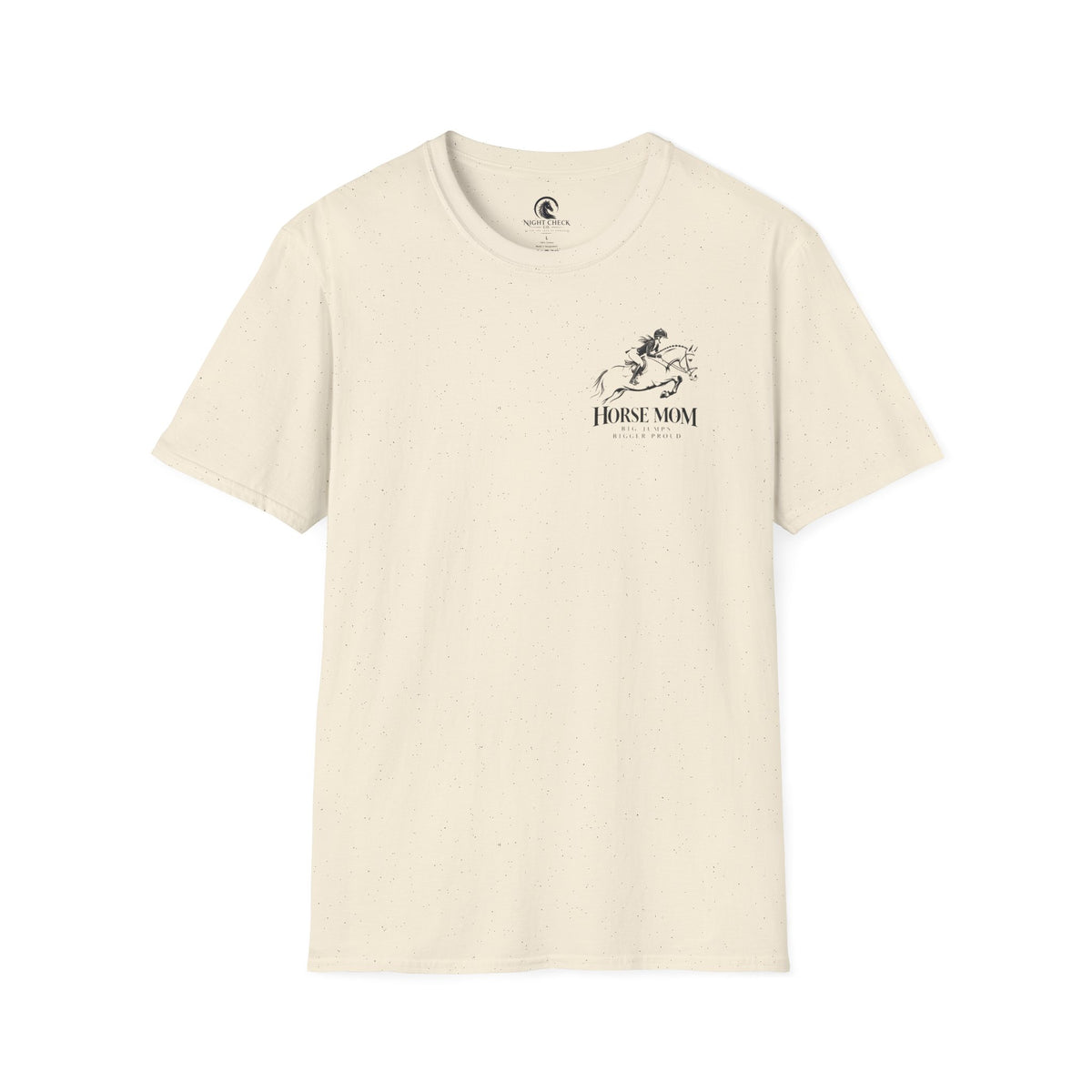 Horse Mom Big Jumps Bigger Proud T-Shirt