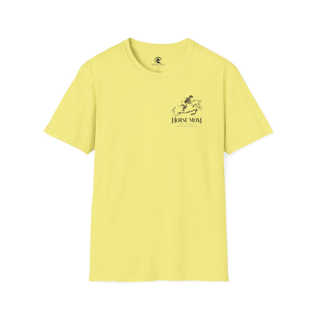 Horse Mom Big Jumps Bigger Proud T-Shirt