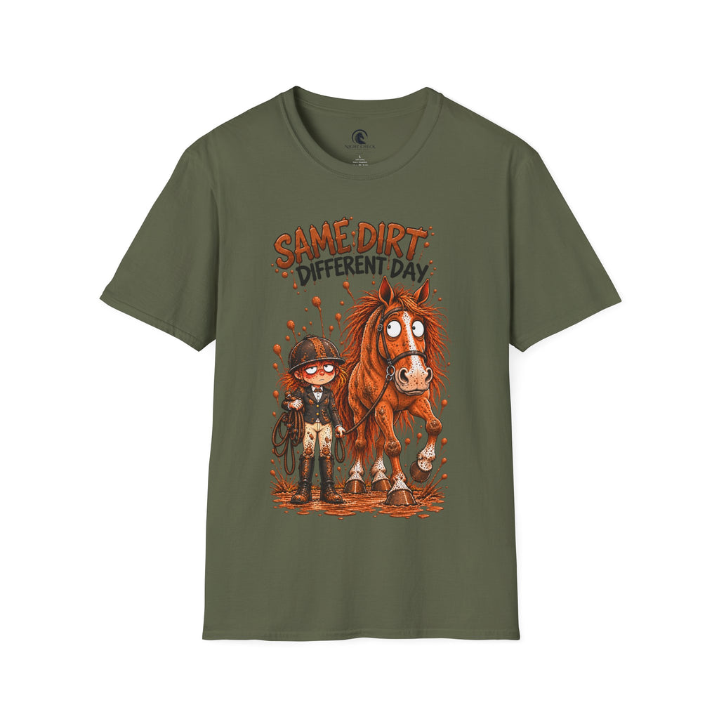 Same Dirt Different Day Muddy Horse T-Shirt