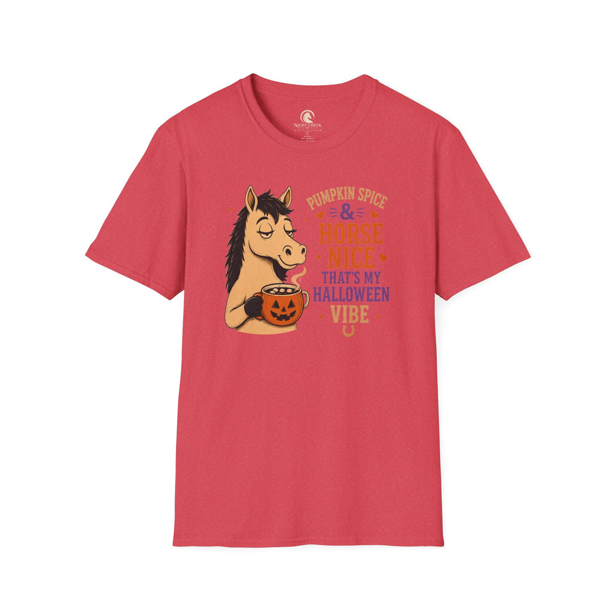 Pumpkin Spice And Horse Nice T-Shirt