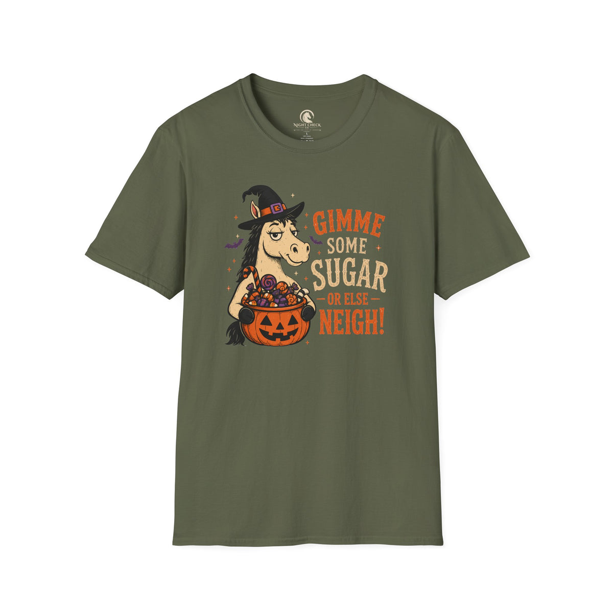 Gimme Some Sugar Or Else Neigh T-Shirt