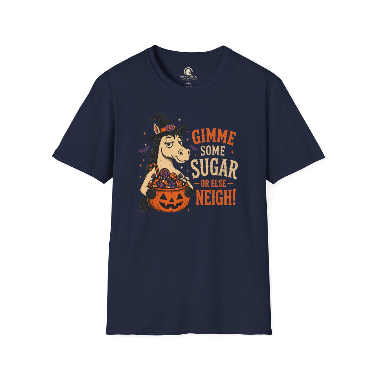Gimme Some Sugar Or Else Neigh T-Shirt