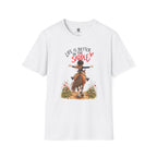 Life Is Better In The Saddle T-Shirt