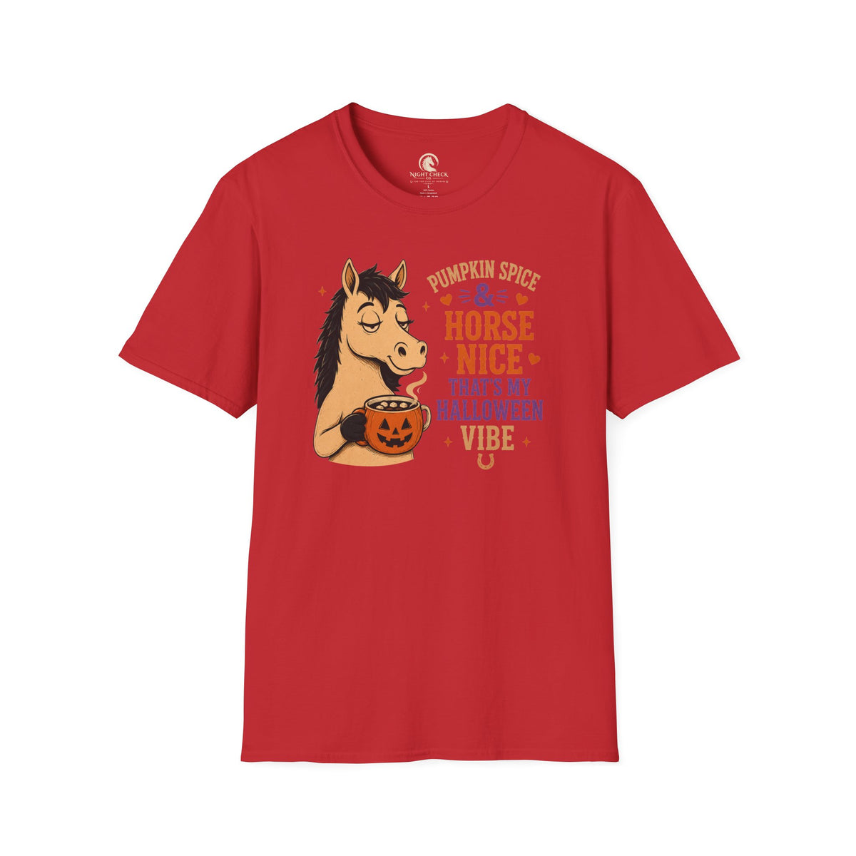 Pumpkin Spice And Horse Nice T-Shirt