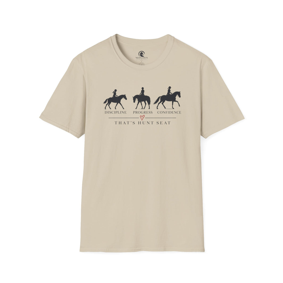 Discipline Progress Confidence Hunt Seat T-Shirt